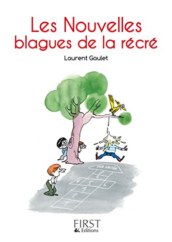 Le Petit Livre de - Les nouvelles blagues de la récré francais Le Petit Livre de - Les nouvelles blagues de la récré francais