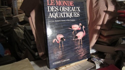 couverture de : Le Monde des oiseaux aquatiques