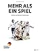 Produktbild Mehr als ein Spiel: Das Buch zum Deutschen Fußballmuseum