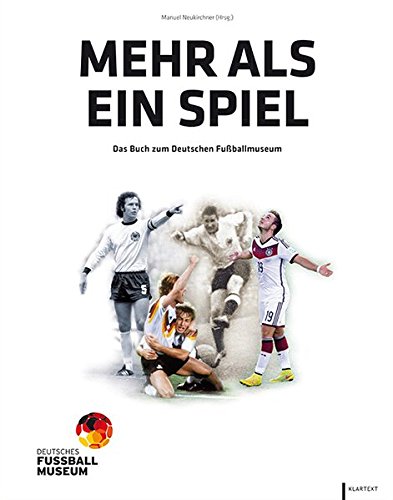 Download Mehr als ein Spiel: Das Buch zum Deutschen Fußballmuseum Download Mehr als ein Spiel: Das Buch zum Deutschen Fußballmuseum