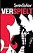Verspielt: Jugendthriller by Senta Richter