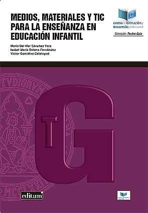 Medios, Materiales y Tic para la Enseñanza en Educación Infantil