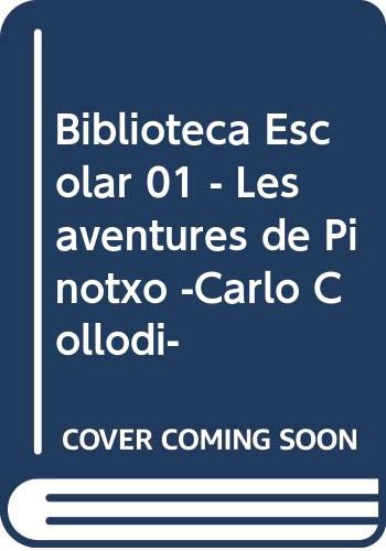 Biblioteca Escolar 01Les aventures de Pinotxo Carlo Collodi