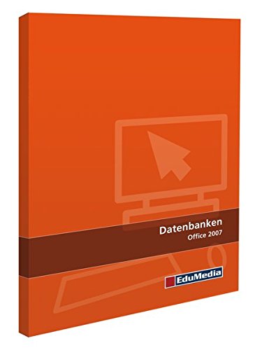 Preisvergleich Produktbild Datenbanken für Office 2007: Fachbuch