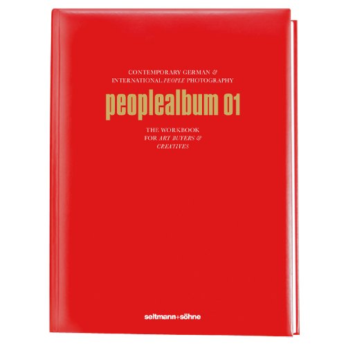 Die Alben / peoplealbum 01: Contemporary German & International Lifestyle Photography.