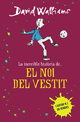 La increïble història de El noi del vestit (Col·lecció David Walliams)