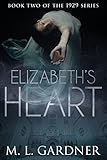 Image de Elizabeth's Heart: Book Two (The 1929 Series) (English Edition)