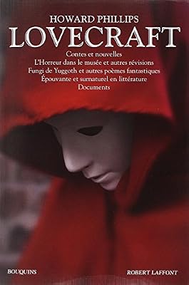 Bouquins Oeuvres - Tome 2, Contes Et Nouvelles - L'horreur Dans Le Musée Et Autres Révisions - Fungi De Yuggoth Et Autres Poèmes Fantastiques - Epouvante Et Surnaturel En Littérature - Documents