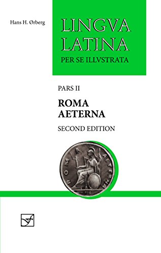 Preisvergleich Produktbild Roma Aeterna: Pars II (Lingua Latina, Band 2)