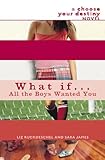 What If . . . All the Boys Wanted You (English Edition) by 
