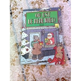 couverture de : O&ugrave; est le P&egrave;re No&euml;l ?