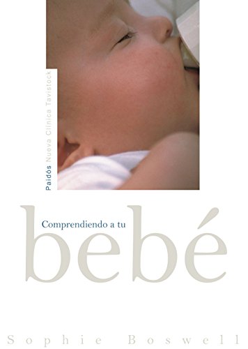 Comprendiendo a tu bebé (Nueva Clínica Tavistock)