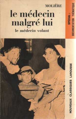 couverture de : M&eacute;decin malgr&eacute; lui (le)