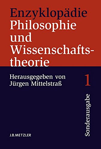 Download Enzyklopädie Philosophie und Wissenschaftstheorie 4 Bde. Sonderausgabe: 4 Bände im bedruckten Pappschuber; Download Enzyklopädie Philosophie und Wissenschaftstheorie 4 Bde. Sonderausgabe: 4 Bände im bedruckten Pappschuber;