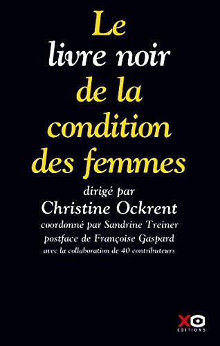 Le livre noir de la condition des femmes Le livre noir de la condition des femmes