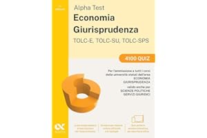 Alpha Test. Economia. TOLC-E, TOLC-SU, TOLC-SPS. 4100 quiz. Con Contenuto digitale per download e accesso online