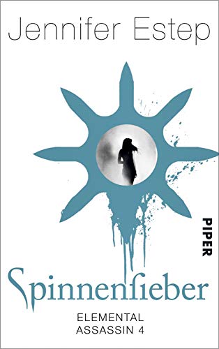 Spinnenfieber: Elemental Assassin 4