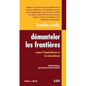 Démanteler les frontières : Contre l'impérialisme et le colonialisme Livre en Ligne - Telecharger Ebook