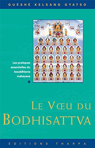 Le Voeu du Bodhisattva Le Voeu du Bodhisattva