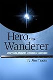 Image de Hero and Wanderer: A Reappraisal of Pluto’s Astrological Significance (English Edition)