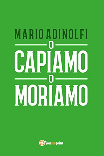 Book's Cover of O capiamo o moriamo