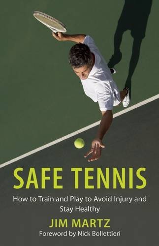 Safe Tennis: How to Train and Play to Avoid Injury and Stay Healthy by Jim Martz (2015-09-01) en ligne Safe Tennis: How to Train and Play to Avoid Injury and Stay Healthy by Jim Martz (2015-09-01) en ligne