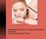 Image de Comment effacer vos rides de manière efficace (French Edition)