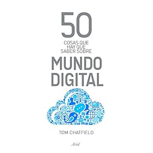 50 cosas que hay que saber sobre mundo digital