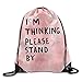 Produktbild DHNKW Sack Bag I'm Thinking Please Stand by Sports Cinch Bags Men's Women's Print Shoulder Drawstring Bag Backpack String Bags School Rucksack Handbag