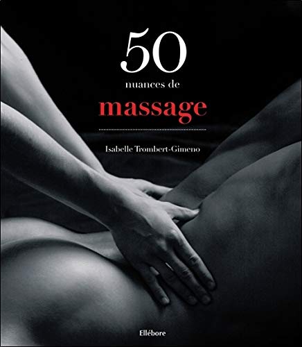 Télécharger 50 nuances de massage livre En ligne