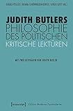 Image de Judith Butlers Philosophie des Politischen: Kritische Lektüren (Edition Moderne Postmoderne)