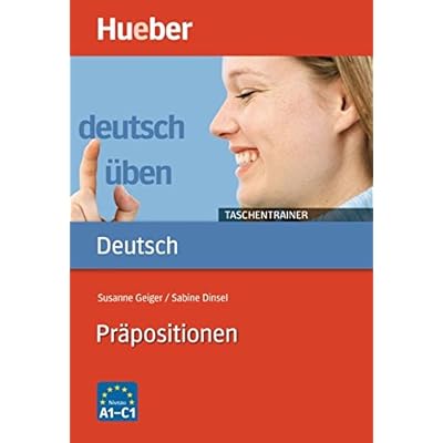 Präpositionen: Buch (deutsch üben Taschentrainer) Präpositionen: Buch (deutsch üben Taschentrainer)