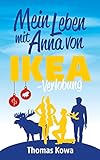 Image de Mein Leben mit Anna von IKEA – Verlobung (Humor) (Anna von IKEA-Reihe 2)