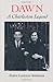 Dawn: A Charleston Legend (English Edition) by 