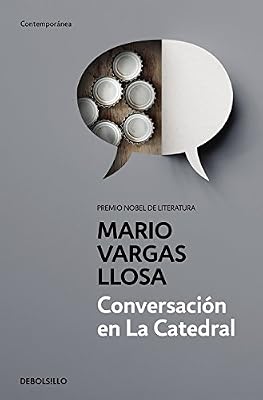 Conversación en la Catedral/ Conversation in the Cathedral