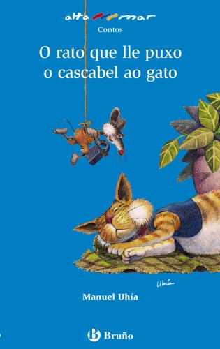 O rato que lle puxo o cascabel ao gato (GalegoA PARTIR DE 6 ANOSALTAMAR)