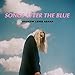 Produktbild Songs After the Blue (Ltd.ed.) [Vinyl LP]