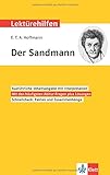 Klett Lektürehilfen E.T.A. Hoffmann, Der Sandmann: Interpretationshilfe für Oberstufe und Abitur by E. T. A. Hoffmann, E. T. A. Hoffmann