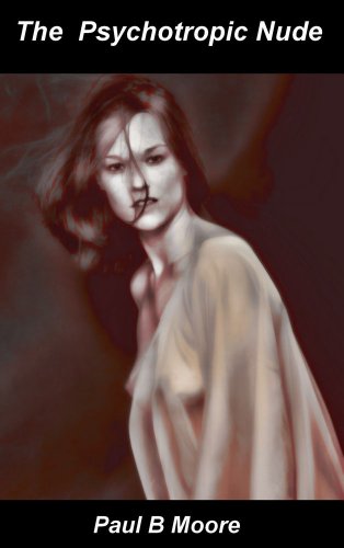 The Psychotropic Nude (English Edition)