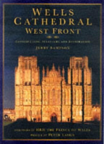 Download Wells Cathedral West Front: Construction, Sculpture and Conservation by Jerry Sampson (1998-01-22) Download Wells Cathedral West Front: Construction, Sculpture and Conservation by Jerry Sampson (1998-01-22)