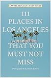 Image de 111 Places in Los Angeles That You Must Not Miss