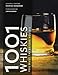 1001 Whiskies You Must Try Before You Die by