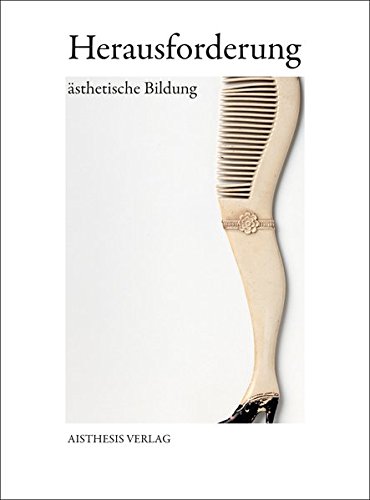 Preisvergleich Produktbild Herausforderung ästhetische Bildung