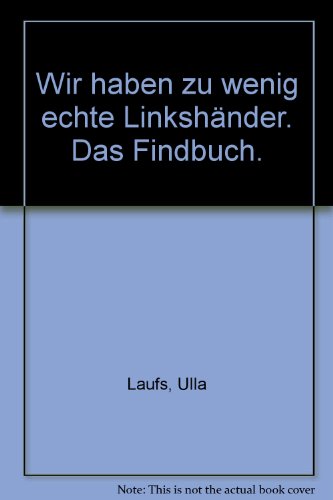 Download wir haben zu wenig echte Linkshänder Download wir haben zu wenig echte Linkshänder