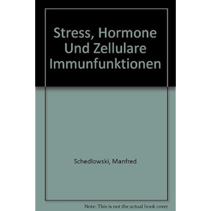 [PDF] Stress - Hormone und zelluláre Immunfunktionen KOSTENLOS DOWNLOAD
