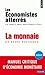 La Monnaie - Un enjeu...