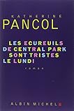 Coffret 3 volumes Katherine Pancol : Les yeux jaunes des crocodiles, la valse lente des tortues, les écureuils de central park sont tristes le lundi