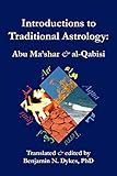 Introductions to Traditional Astrology by 
