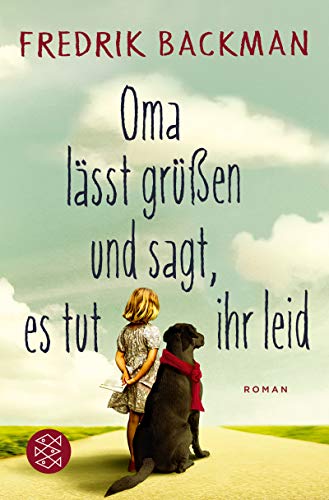 Oma lässt grüßen und sagt, es tut ihr leid: Roman (German Edition) Oma lässt grüßen und sagt, es tut ihr leid: Roman (German Edition)