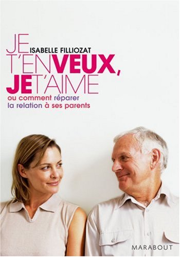 Je t'en veux, je t'aime
